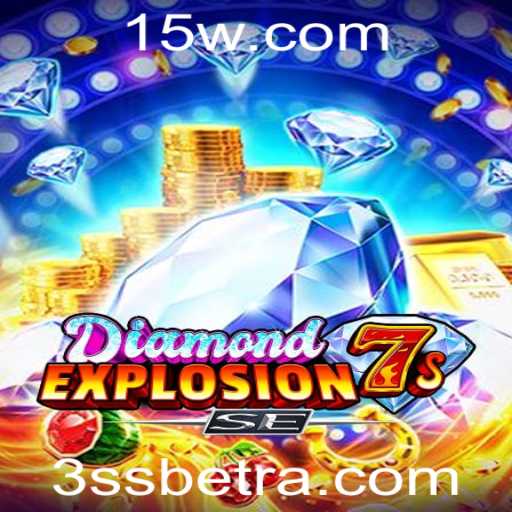 Descubra o Excitante Mundo de DiamondExplosion7sSE com 3SSbet